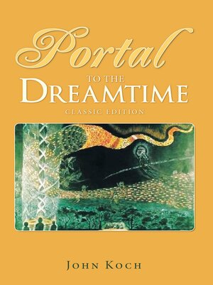 cover image of Portal to the Dreamtime (Classic Edition)